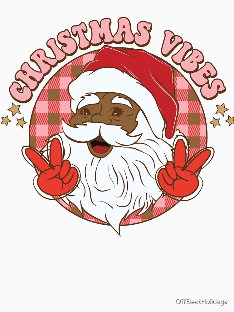 Black Christmas Vibes Retro Vintage Black Santa Claus - 70's Groovy by OffBeatHolidays