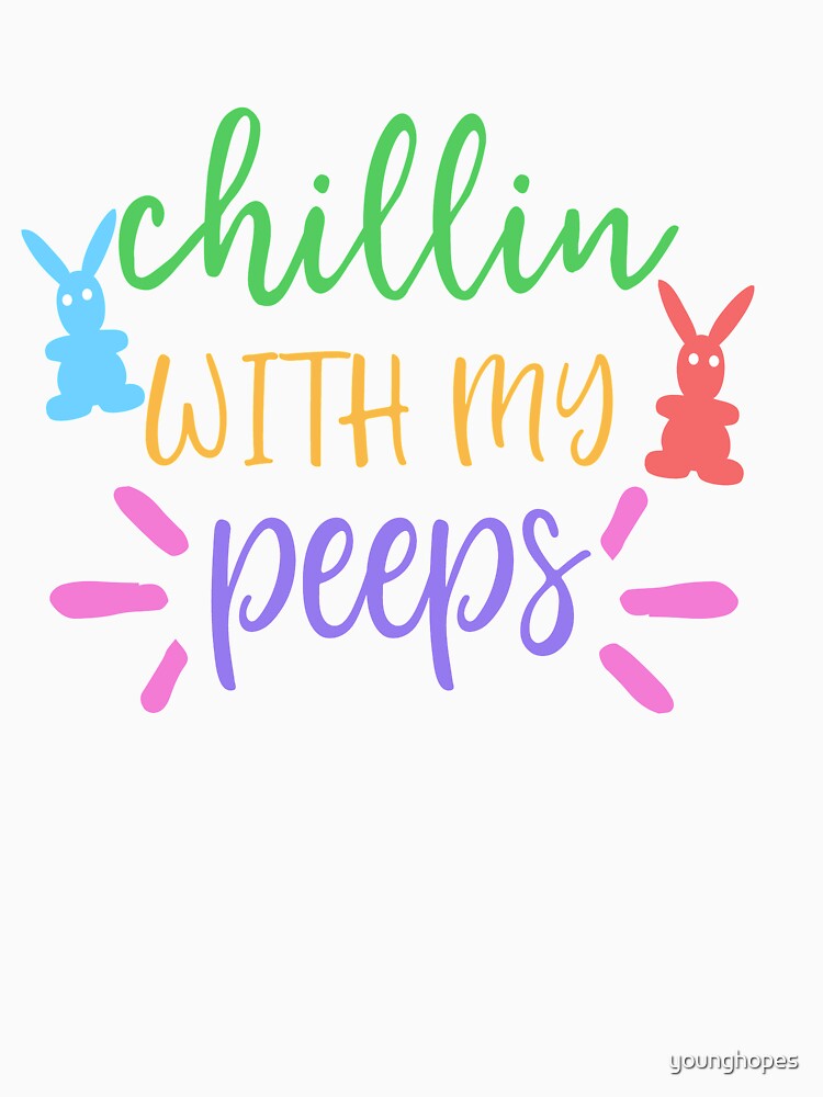 Chillin With My Peeps Easter Wishes- Easter Sunday by younghopes