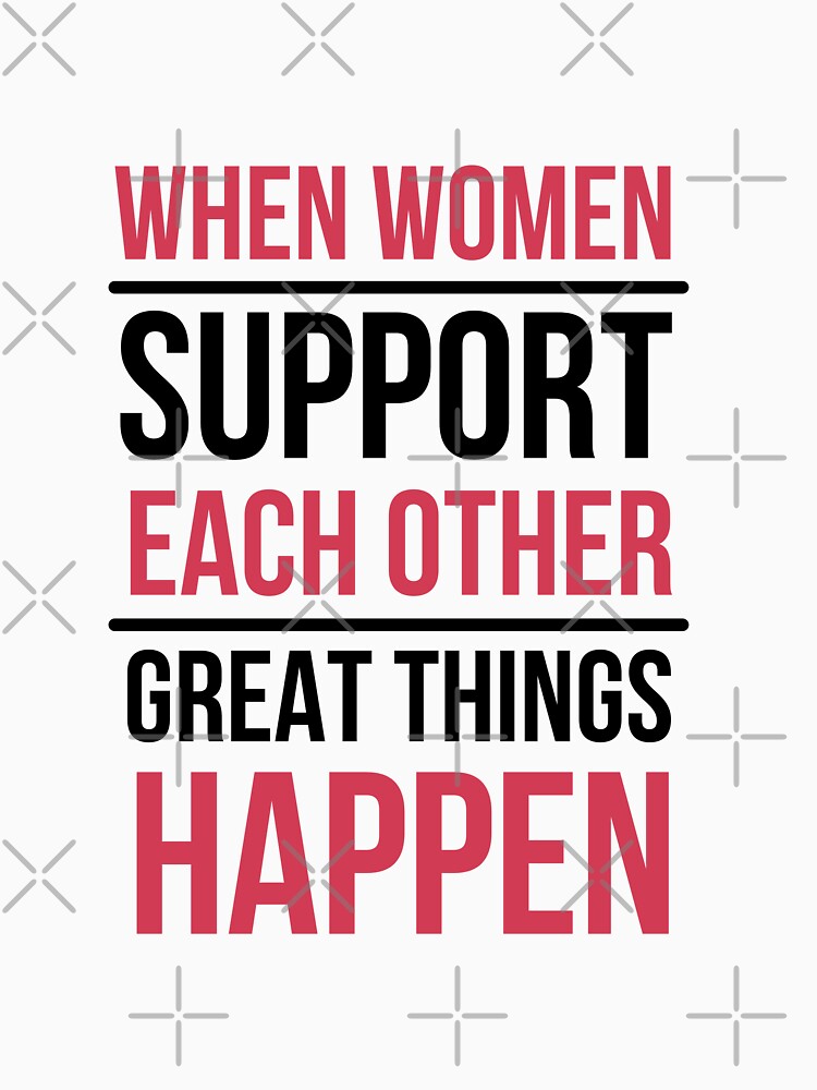 When women support each other great things happen, women 'day, international women'day,best gift for women by STELLA-BRILANTE
