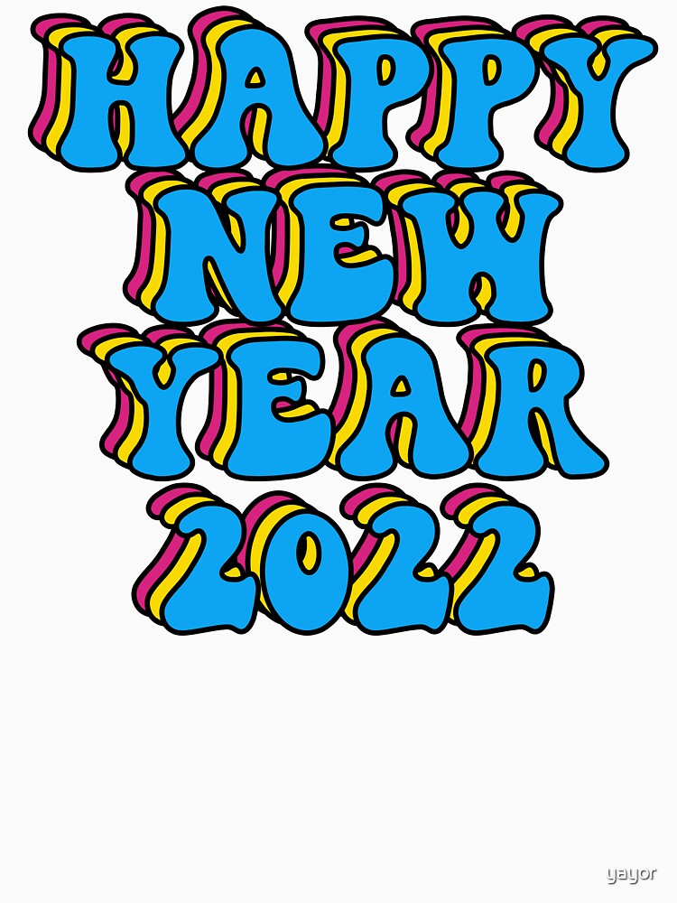 Happy new year 2022 by yayor