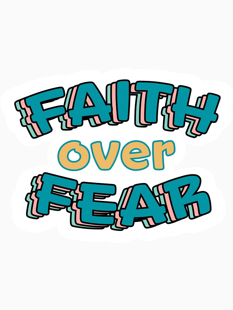 Faith over Fear by hetoro25