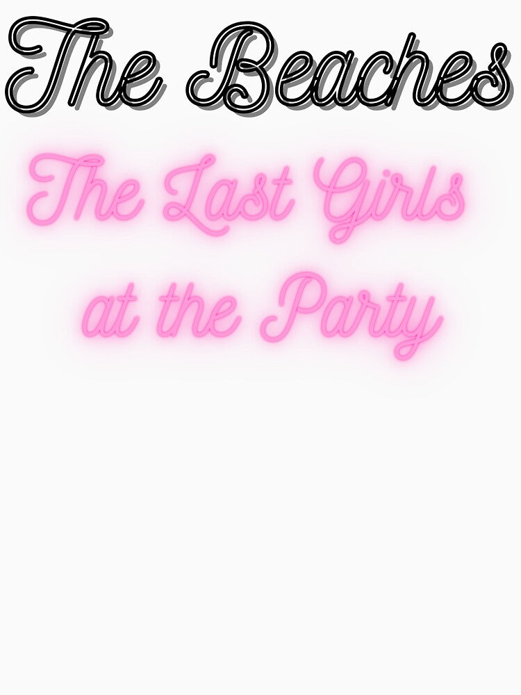 The Beaches - The Last Girls at the Party by victoriousdog03