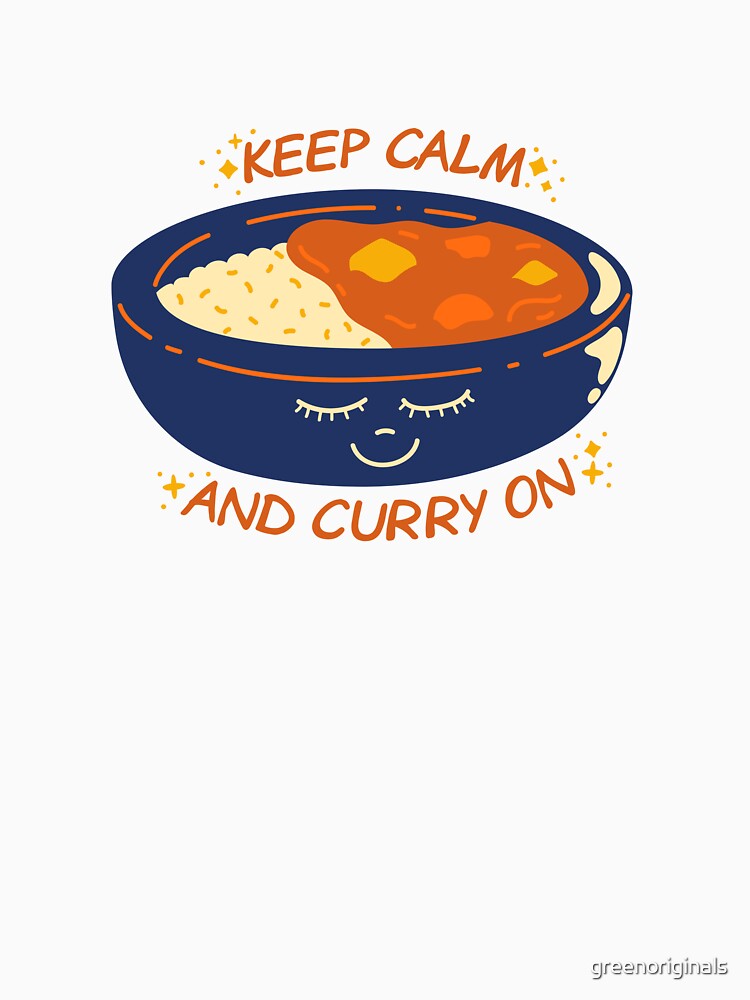 Funny Indian Curry Pun - Keep Calm and Curry On by greenoriginals
