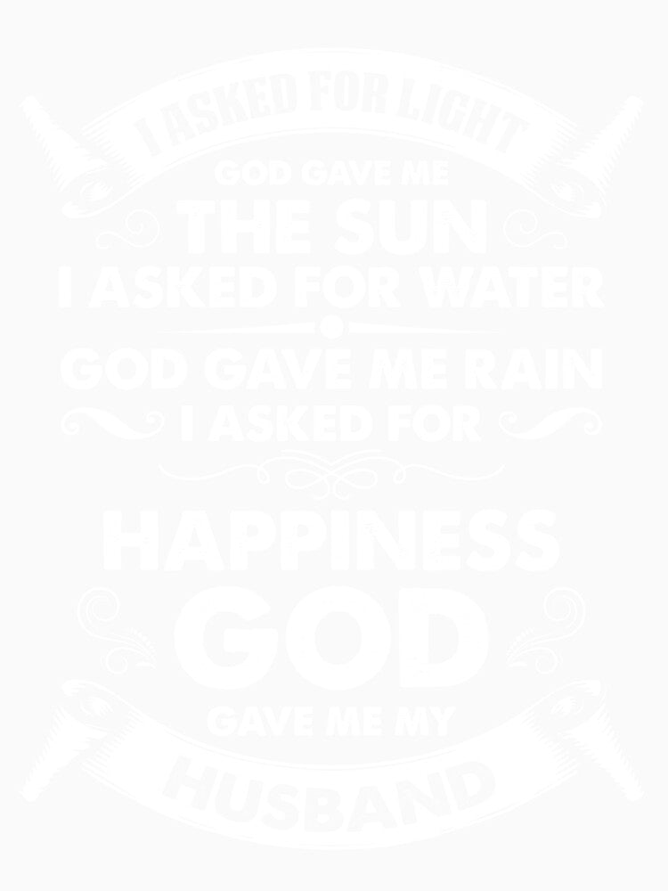 I asked for Happiness God gave me my hustband by mmos