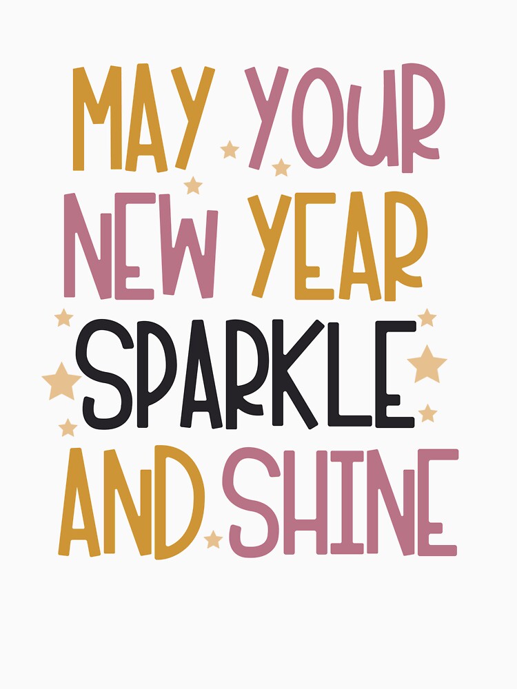 May your new year sparkle - New Year Eve Party | Celebration | Fun and Cheer by Illuztratesvg