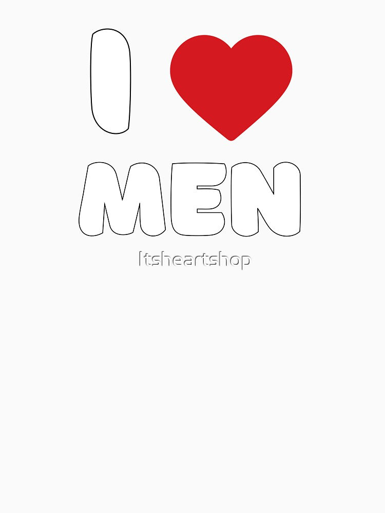 I Love Men by Itsheartshop