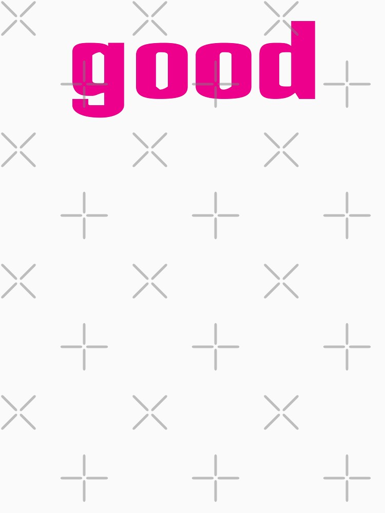Good by ProjectX23
