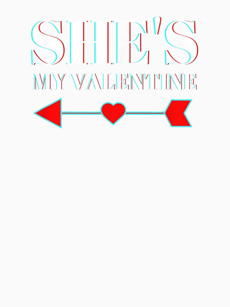 She My Valentine Couple Funny Valentines 2021 Love Him Her by shirleyfinley