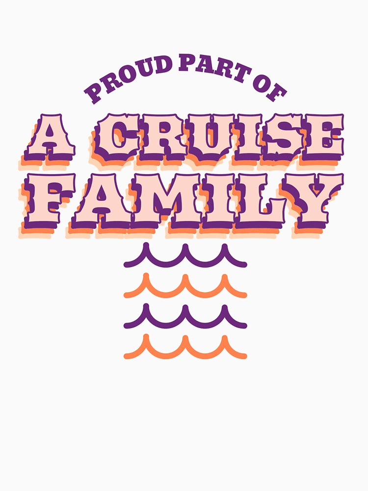 Family Cruise Shirt by MoonPirate