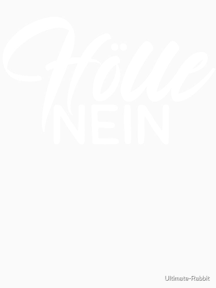 Hell No by Ultimate-Rabbit