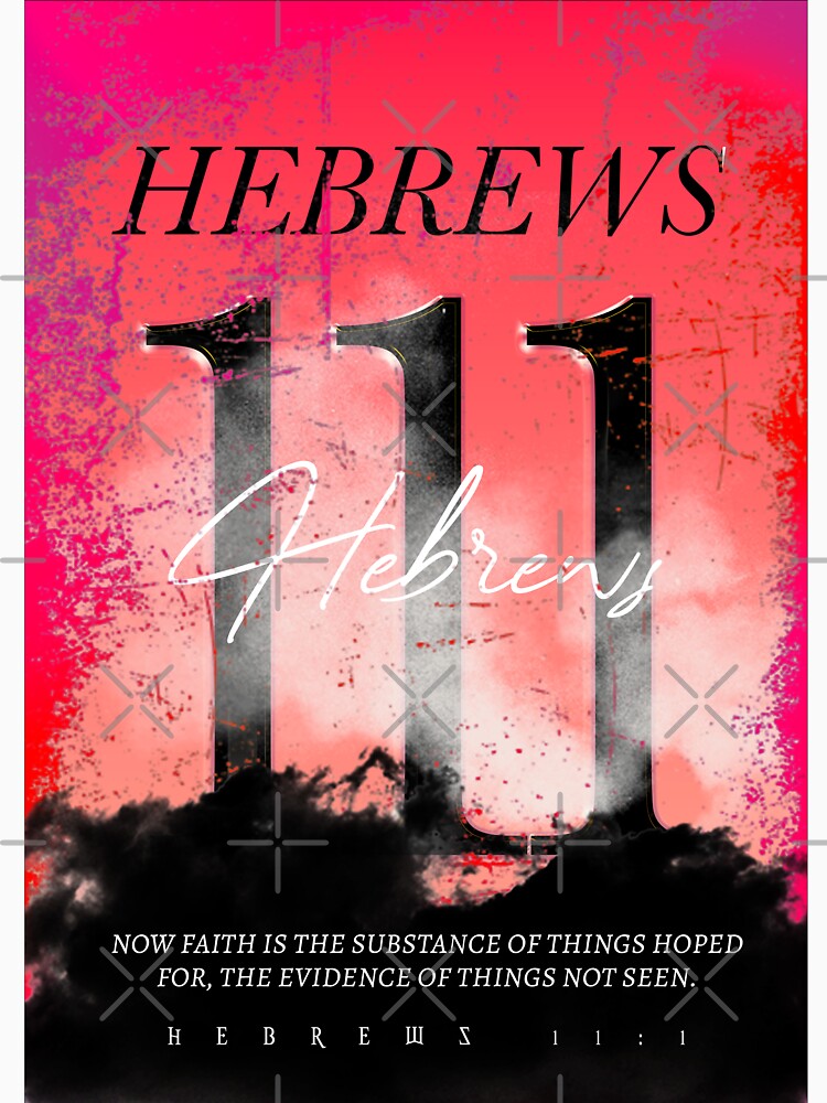 Hebrews 11:1 by DAYANNA18