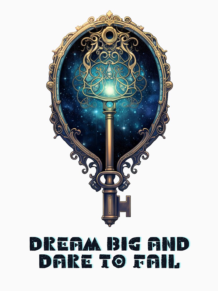Dream big and dare to fail by Tiny-Mess