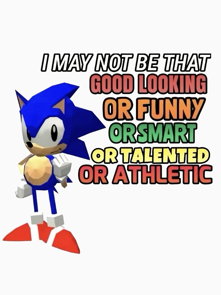 Sonic I'm not good at anything by FindingLuffy