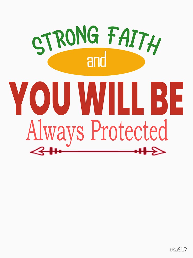 Strong Faith And You Will Be Always Protected by uta917