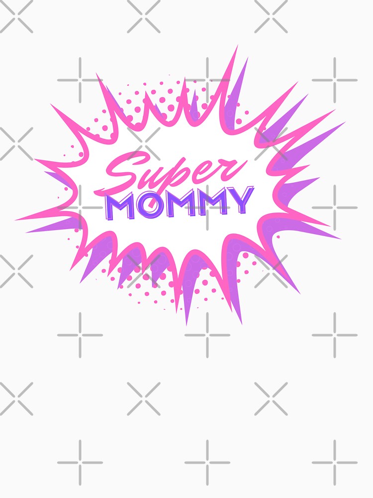 Super Mommy, Super Mom, Mothers Day, Mom Day, Mommy by Airmilly Store