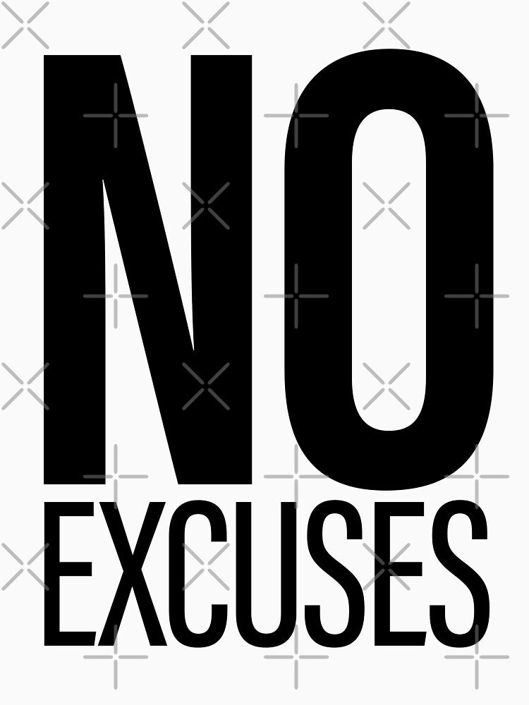 No Excuses (B) by ChunkaMunka