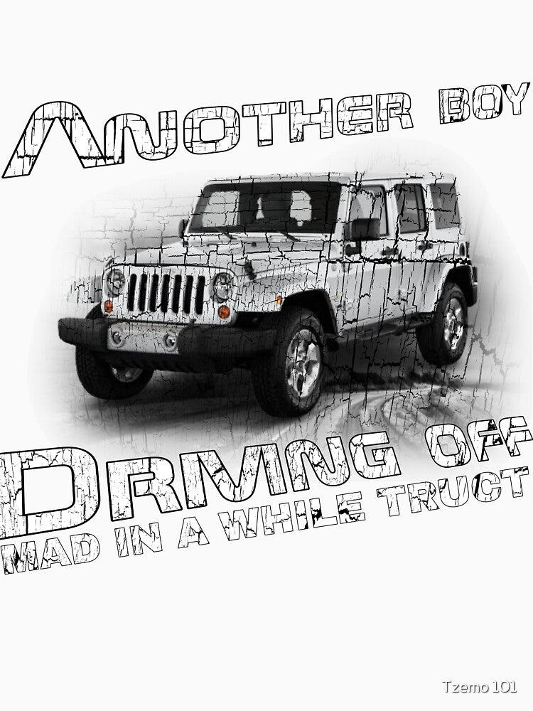 Boy Driving Off Mad Black Truck Shirt, Kelsea Tshirt, Is It Wrong To Take A Shot, Healed Version, Yeah Sure Okay, driving a car funny gift for car's drivers, by Tzemo101