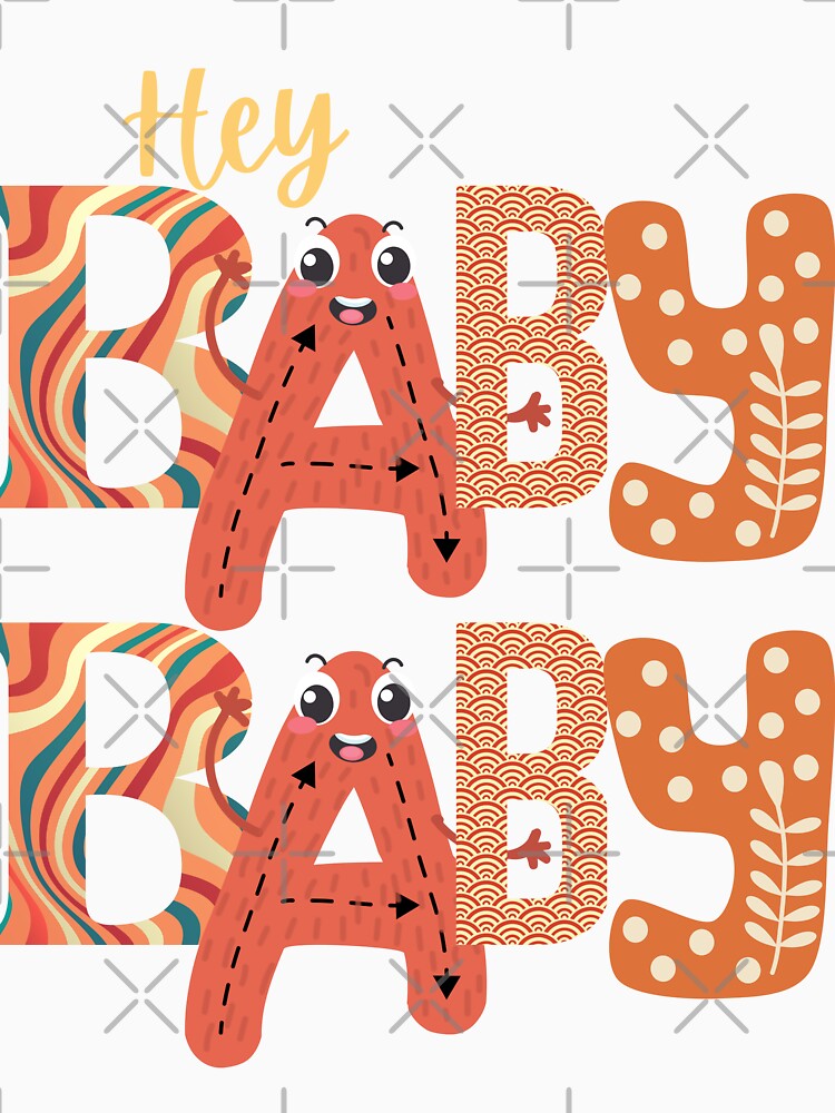 HEY BABY BABY! by DeeATX