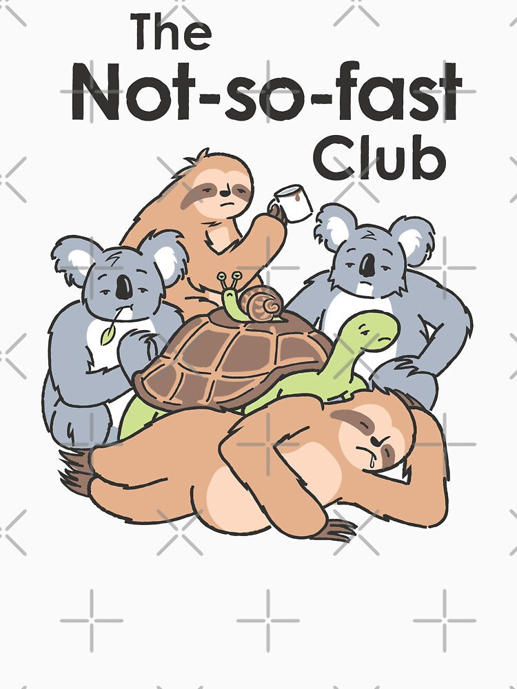 The Not So Fast Club by Gamma-Ray