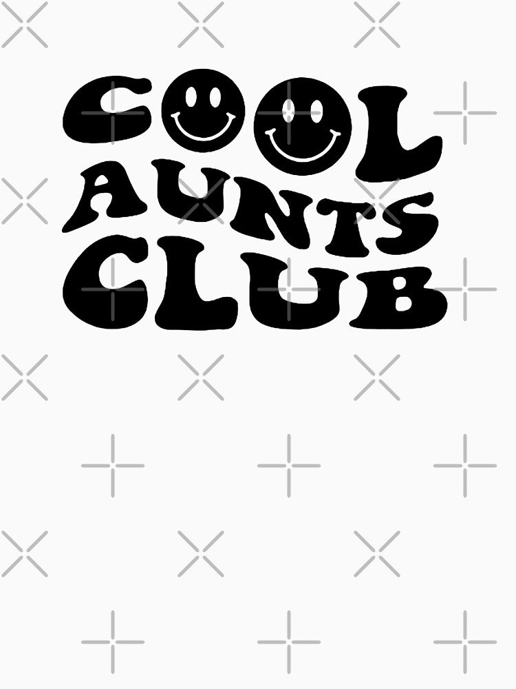 cool aunt club, cool aunt shirts, best aunt ever, new aunt shirts, aunt gifts, cute aunt gifts by Sophistical