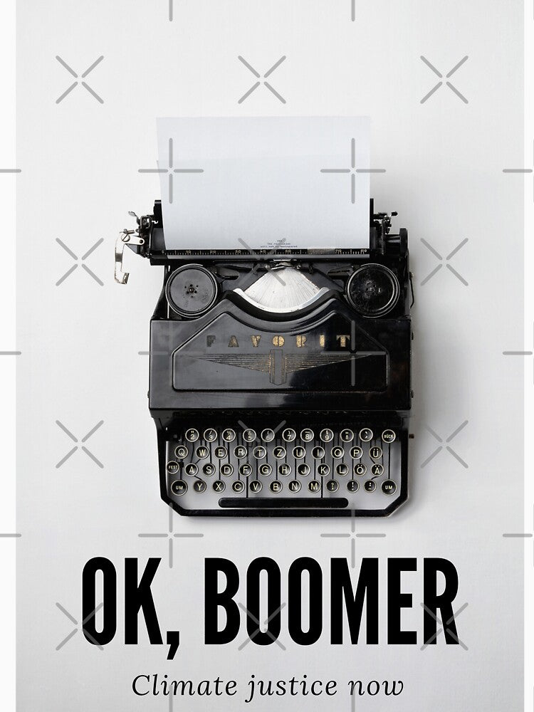 OK boomer (typewriter) by Pasteesh
