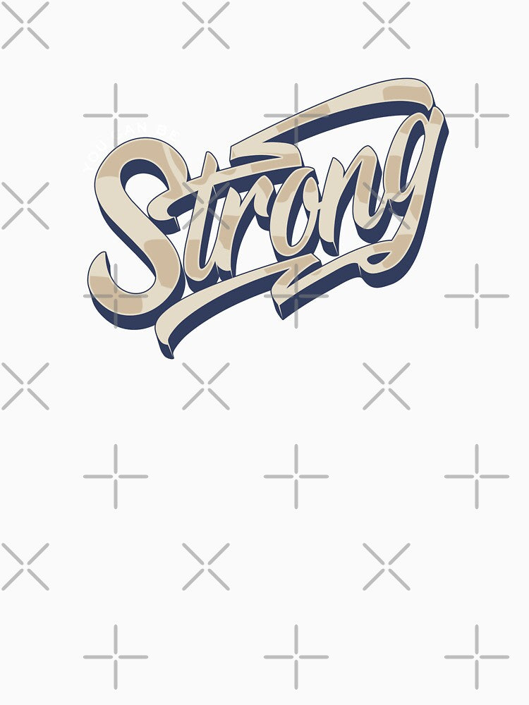 You can be Strong by ARTSYILA
