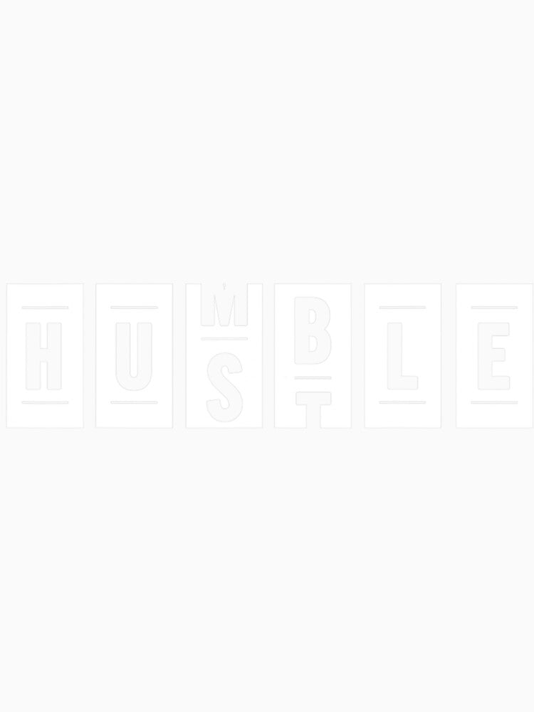 Humble Hustle Lifestyle by Boudreau Mcvey