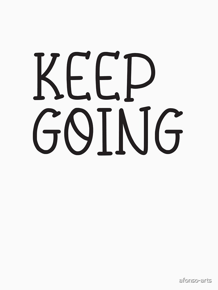 Keep going quote by afonso-arts