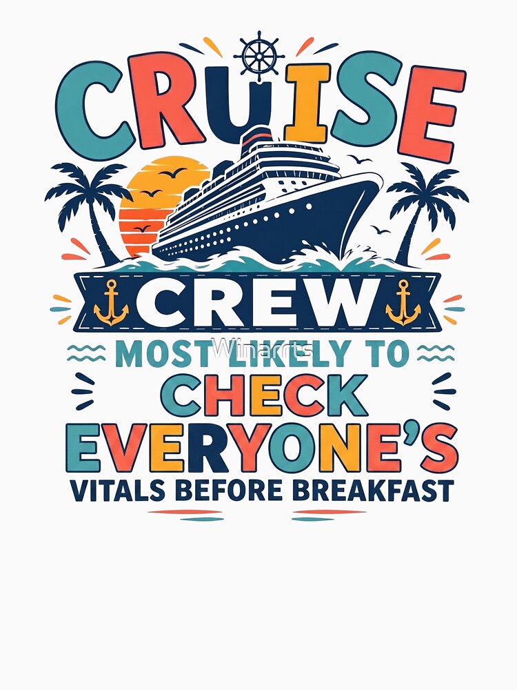 Most Likely to Check Everyones Vitals Before Breakfast – Funny Family Cruise Crew Matching Nurse Doctor Vacation by Winarrts