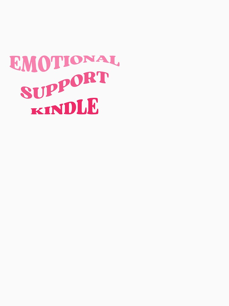 Emotional Support Kindle by BillieTofu