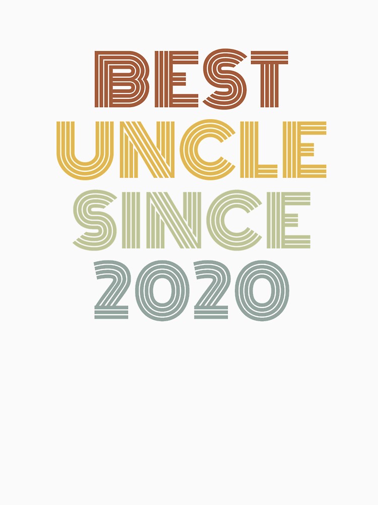 Best Uncle Since 2020 by Vanover Designs