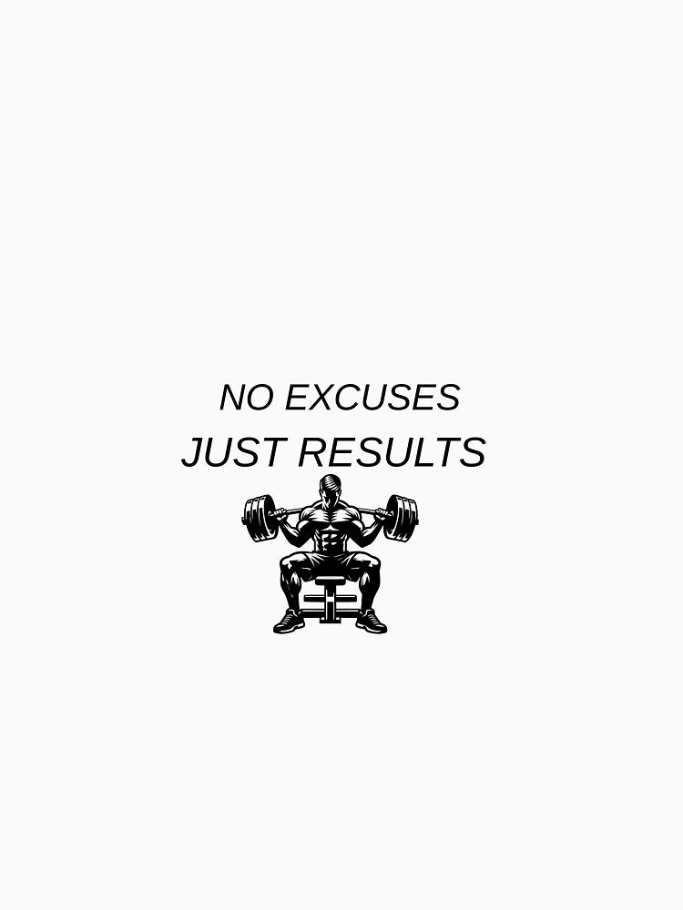 No Excuses Just Results GYM T SHIRT Motivational Fitnes Tee by TeeNovaPrints
