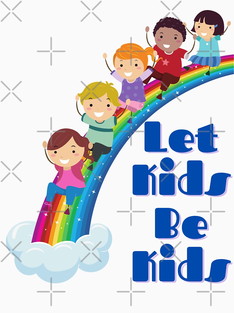 Let Kids Be Kids Rainbow Slide by stickers-custom