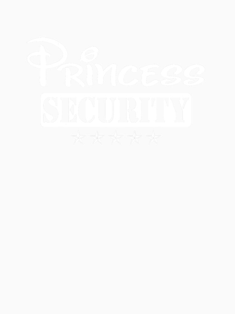 Princess Security Team Birthday Family Trip Dad Mom Daughter by GilbertBisson