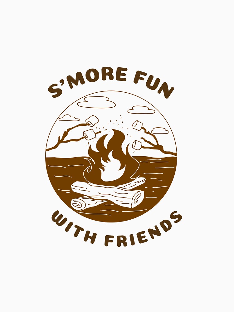 S'more Fun With Friends Adventure Camping For Women Tshirt Tee by APINKILLUSION