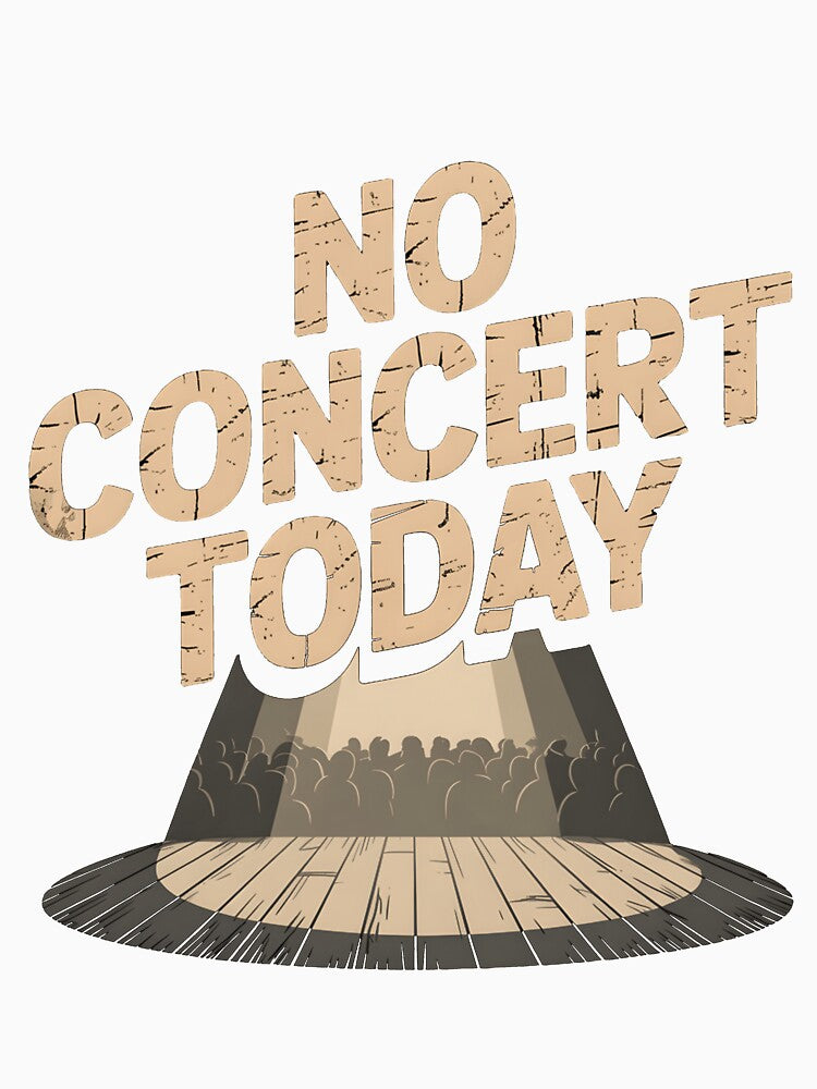 No Concert Today by Pawel Oska