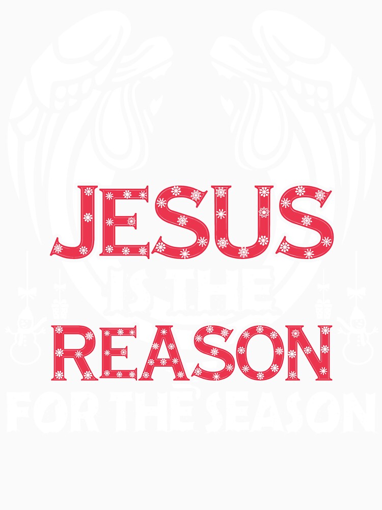 Christmas - Christmas, Jesus Is The Reason For The Season by UnknownArtistt