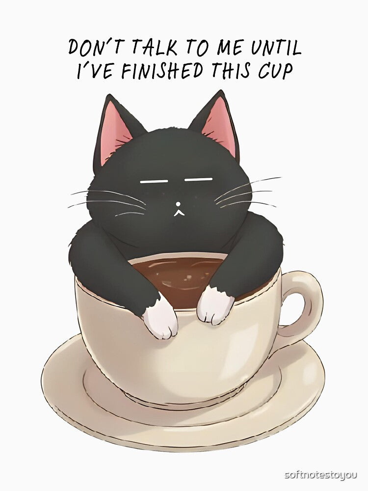 Don’t Talk to Me Cat Coffee Hug by softnotestoyou