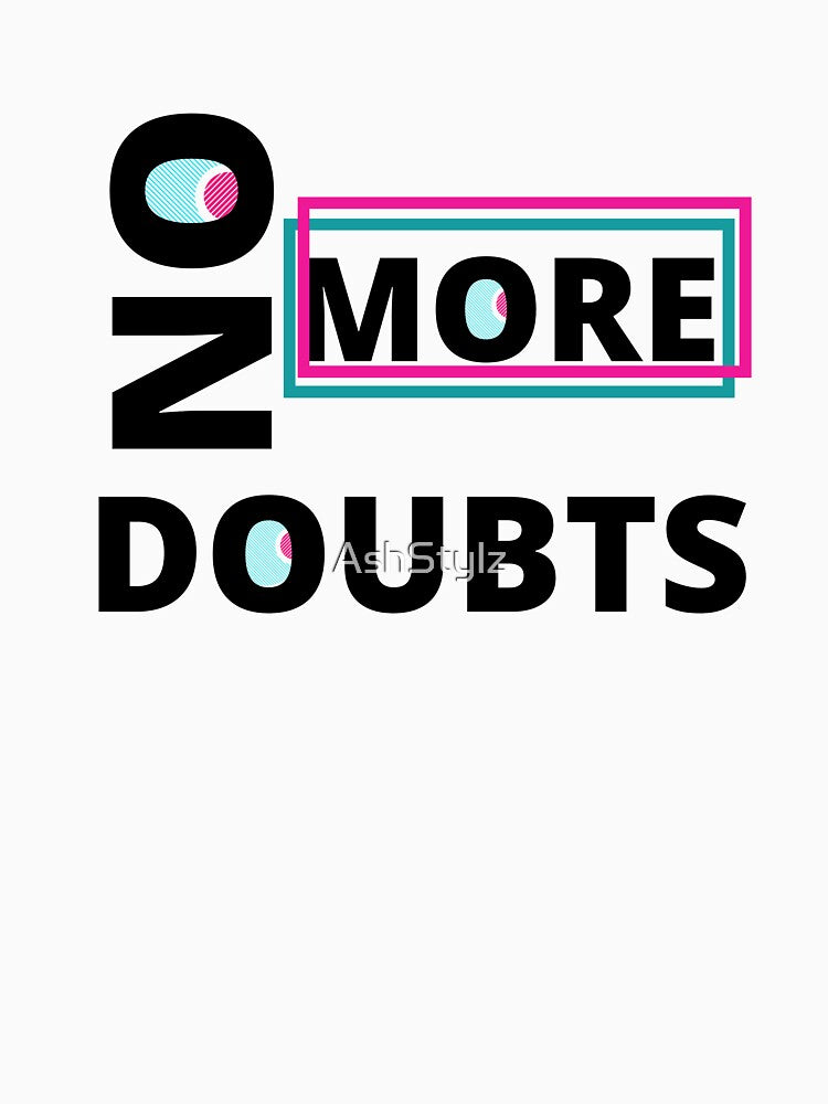 Empowered Women Quote- No More Doubts by AshStylz