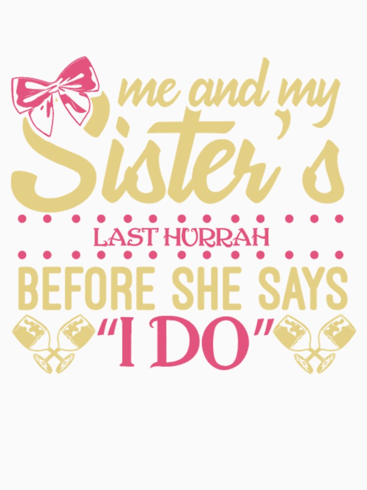 Sister Pride Last Hurrah said I do by ClamenTaon