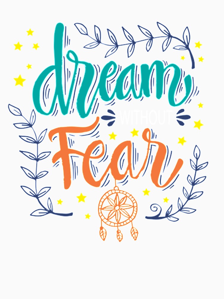 Dream Without Fear  Hand lettering by GabriellyLessa