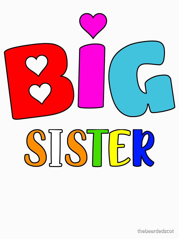 Big Sister T Shirt Multicoloured by thebeardedscot