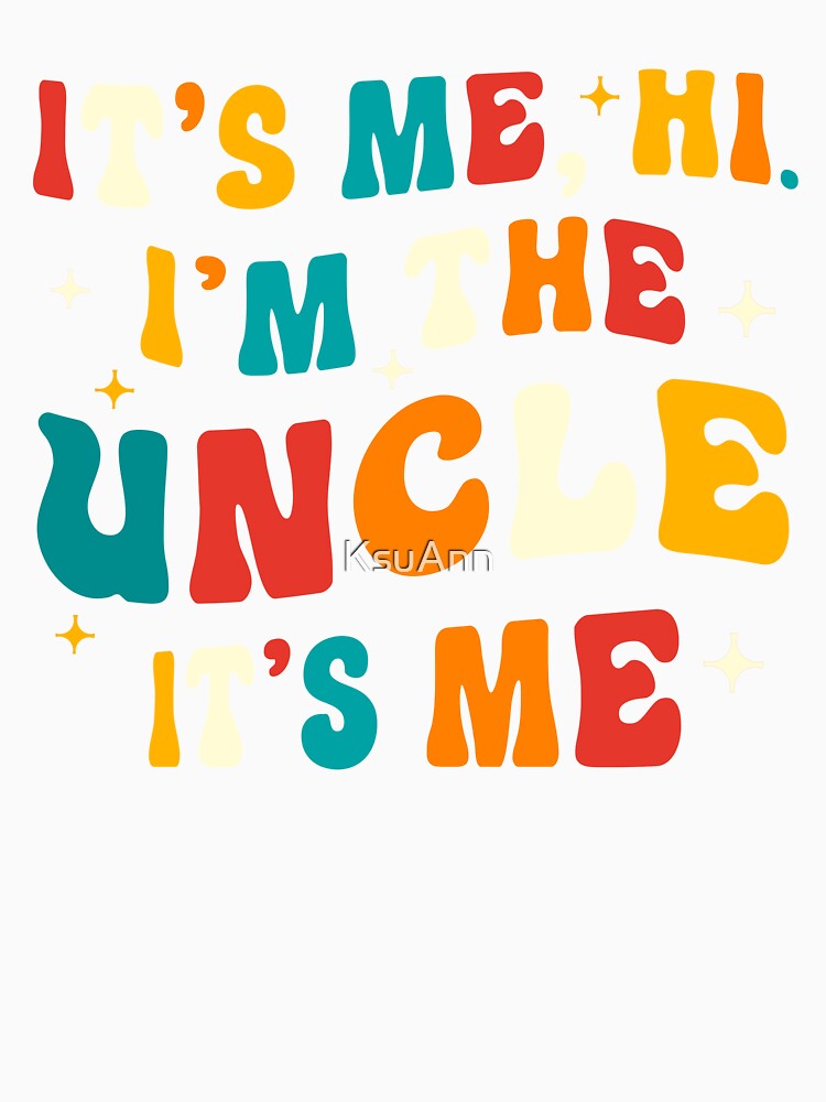 Funny Uncle Gifts Cool Uncle by KsuAnn