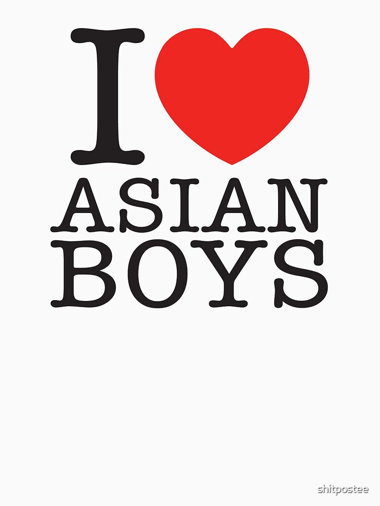 I Love Asian Boys by shitpostee