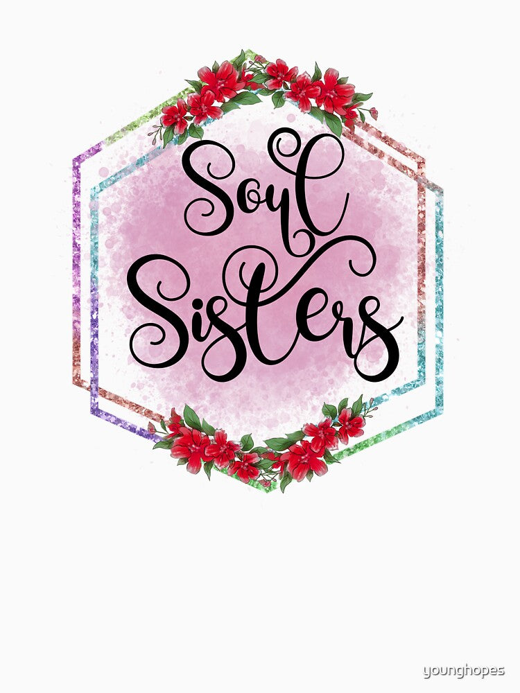 Soul Sisters  I  Sister Gift Ideas by younghopes