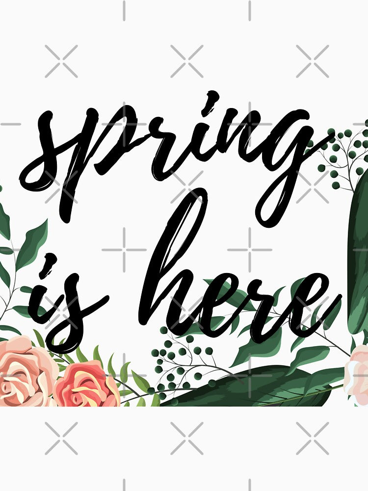 spring is here t-shirts by nutellah