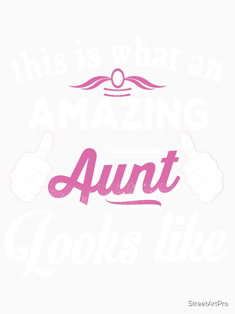 This is what an Amazing Aunt looks like by StreetArtPro