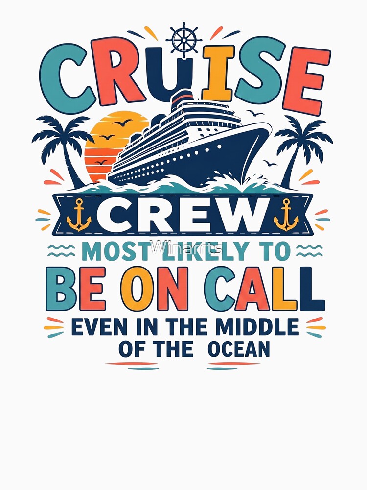 Most Likely to Be On Call Even in the Middle of the Ocean – Funny Matching Family Cruise Workaholic Vacation by Winarrts
