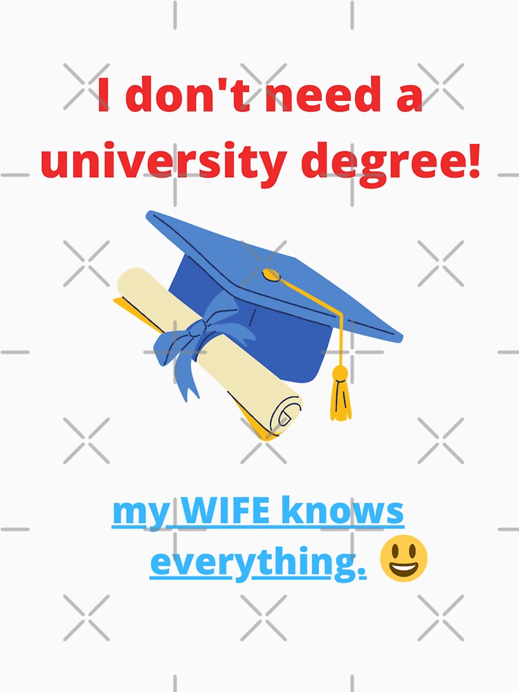 My Wife Knows Everything by LjuboDesign