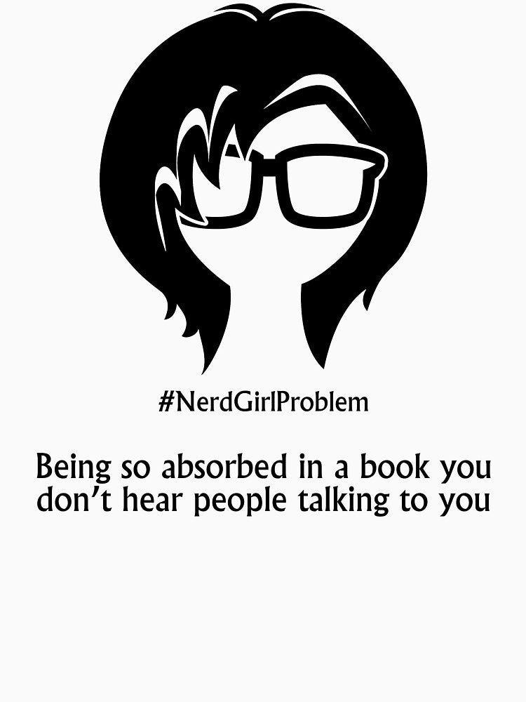 Nerd Girl Problem #1 by PKdesigns